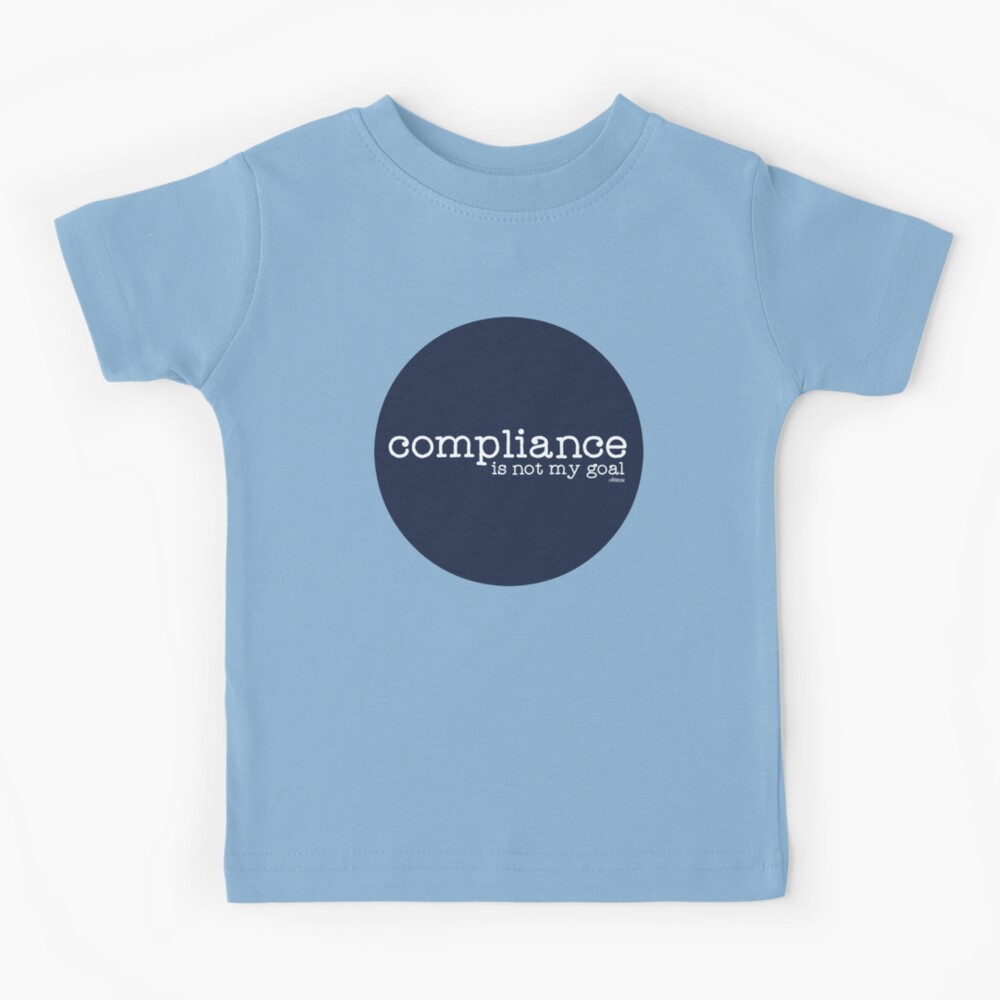 Compliance Kids T-Shirt