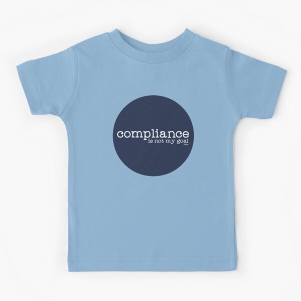 Compliance Kids T-Shirt