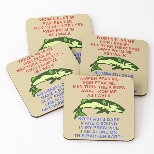 Item preview, Women Fear Me, Fish Fear Me, Men Turn Their Eyes - Fishing, Ironic, Oddly Specific Meme designed and sold by SpaceDogLaika.