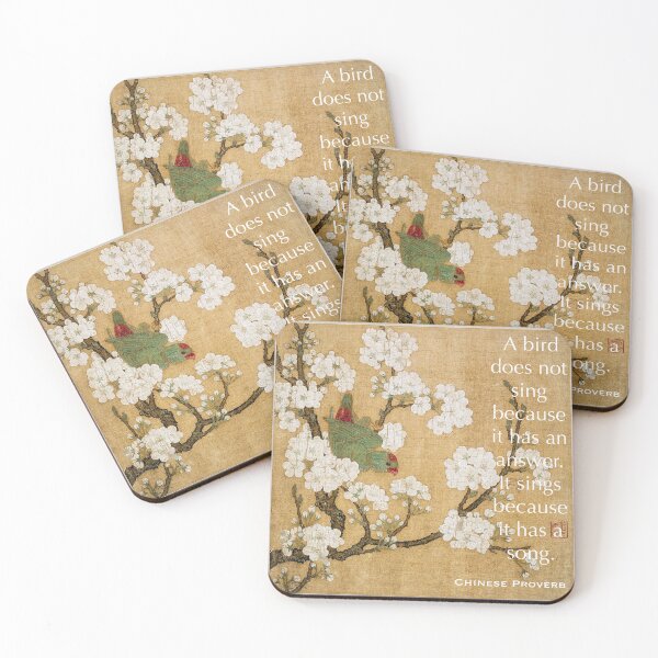 Item preview, Chinese Proverb, 'A bird does not sing because it has an answer, it sings because it has a song. designed and sold by Englishmistress.