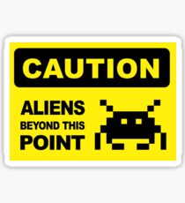 Caution, aliens Beyond this point, wall sign Sticker