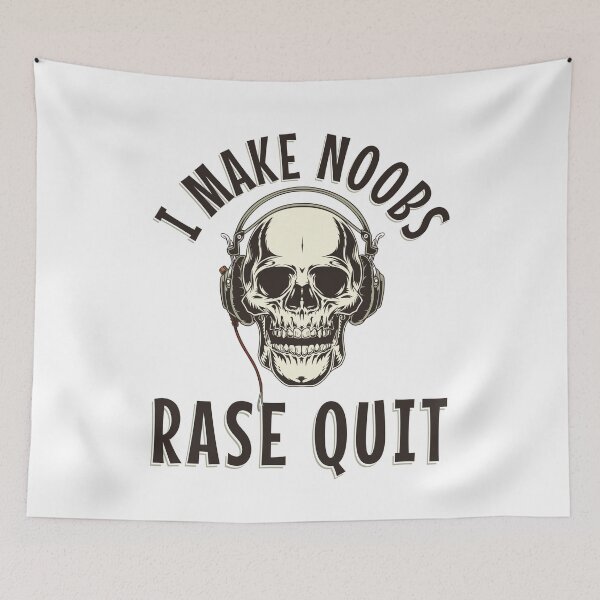 Item preview,  i make noobs rage quit | Funny Gamer Saying  designed and sold by uranus1store.