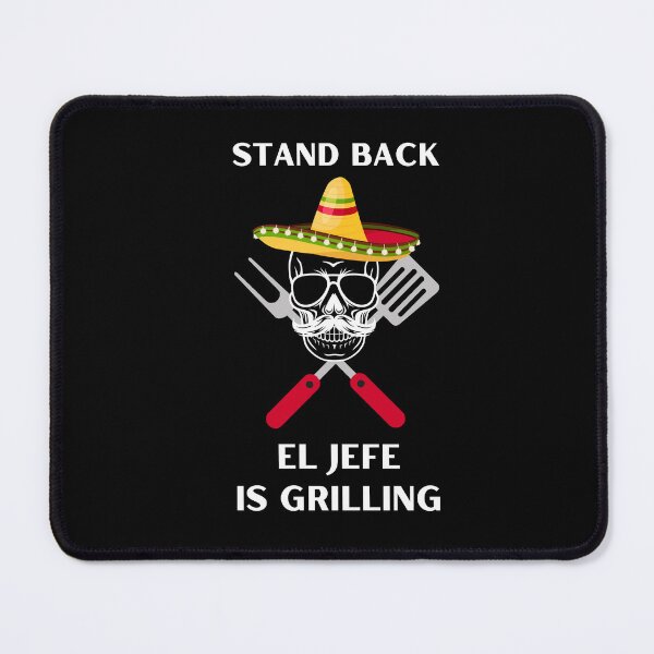 Item preview, FUNNY MEXICAN DAD STAND BACK EL JEFE IS GRILLING designed and sold by appareltolove.