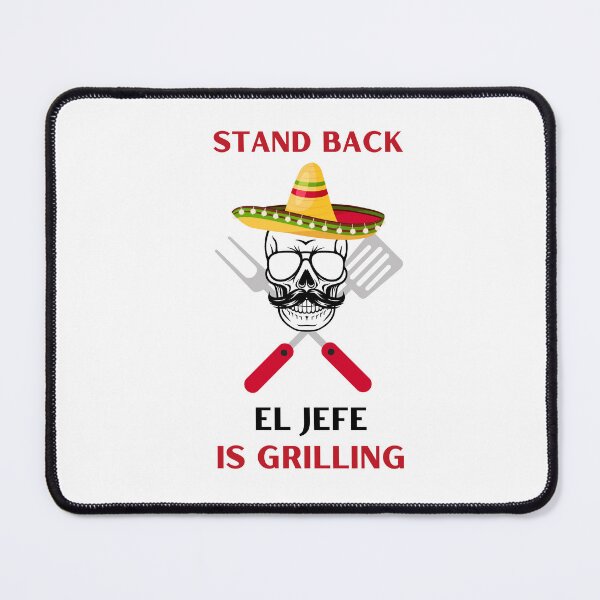 Item preview, FUNNY MEXICAN DAD STAND BACK EL JEFE IS GRILLING designed and sold by appareltolove.