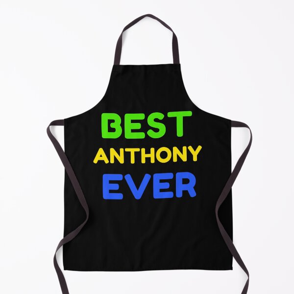 Item preview, Best Anthony Ever designed and sold by MrTsTshirts.