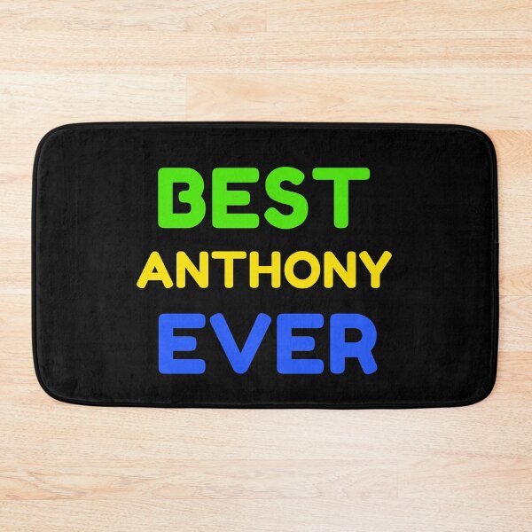Item preview,   Best Anthony Ever designed and sold by MrTsTshirts.