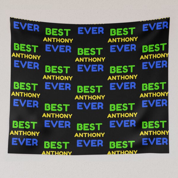 Item preview,   Best Anthony Ever designed and sold by MrTsTshirts.