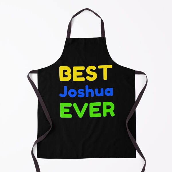 Item preview, Best Joshua Ever designed and sold by MrTsTshirts.