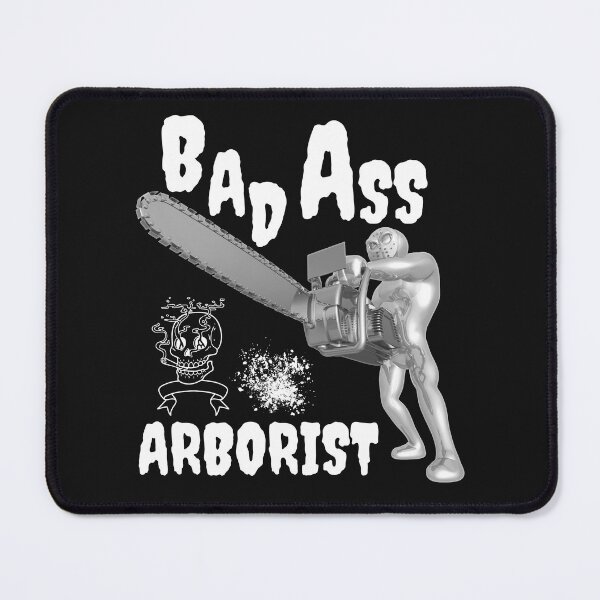 Item preview, Bad Ass Arborist - Arborist Fun Graphic - Fun Arborist Gifts designed and sold by WoodWorkingInc.