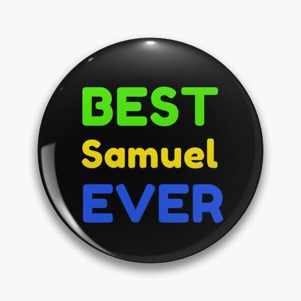 Item preview,  Best Samuel Ever designed and sold by MrTsTshirts.