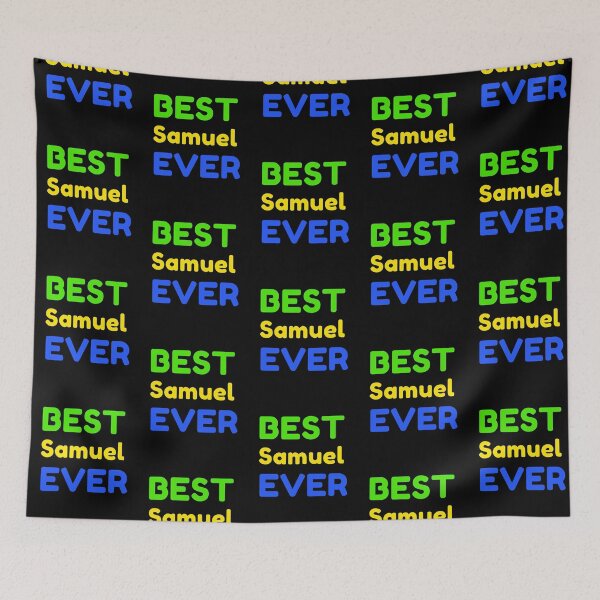 Item preview,  Best Samuel Ever designed and sold by MrTsTshirts.