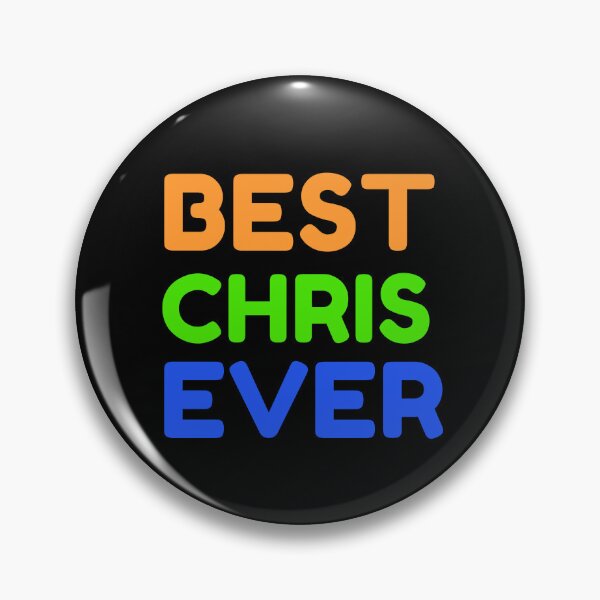 Item preview, Best Chris Ever designed and sold by MrTsTshirts.