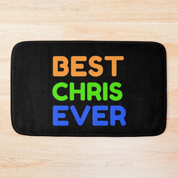 Item preview, Best Chris Ever designed and sold by MrTsTshirts.