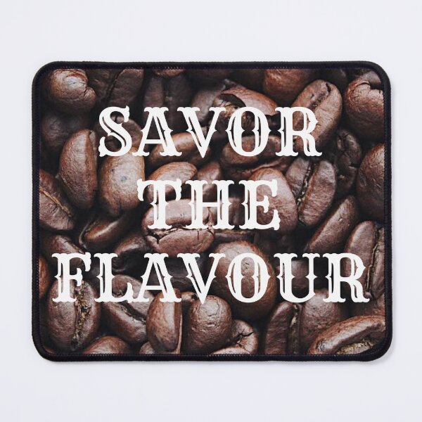 Item preview, Savor The Flavour designed and sold by KamoMokotedi.