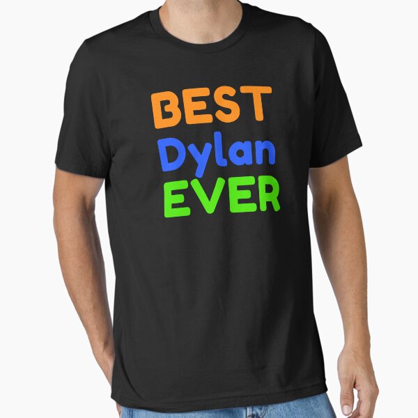 Item preview, Best Dylan Ever designed and sold by MrTsTshirts.