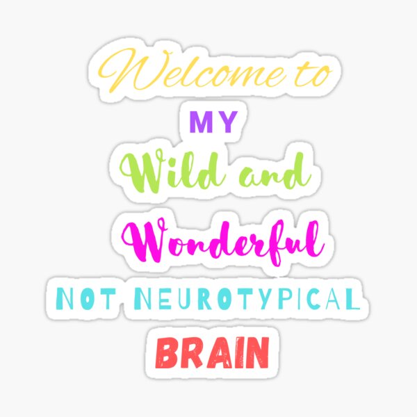 Wild and Wonderful Brain - Rainbow Multicolor Sticker