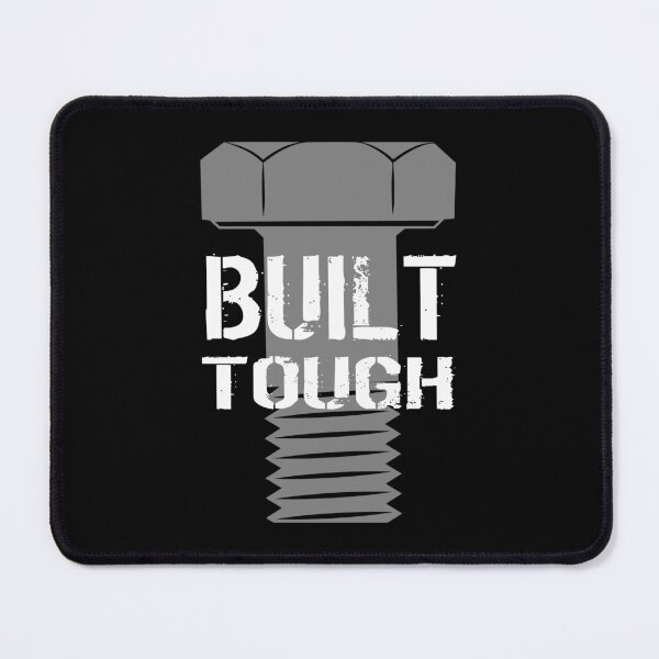 Item preview, Built Tough designed and sold by 8pointdesigns.