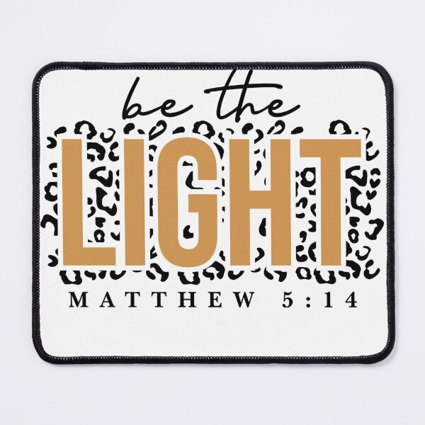 Item preview, Be The Light Matthew 5:14 designed and sold by elecheria.