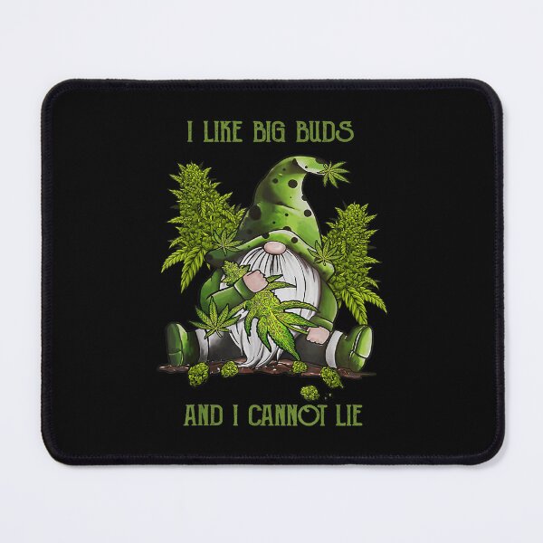 Item preview, Gnome I Like Big Buds And I Cannot Lie Weed 420 Stoner Idea  designed and sold by KeishaShop.