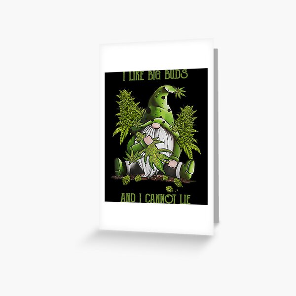 Vista previa del artículo con la obra «Gnome Me gustan los Big Buds y no puedo mentir Weed 420 Stoner Idea», diseñado y vendido por KeishaShop.