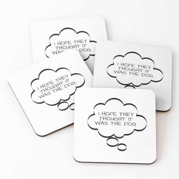 Item preview, Funny Thought Bubbles, I Hope They Thought It Was The Dog, t-shirts gifts, mug gifts, sticker gifts, magnet gifts and more! designed and sold by JCMCDesigns.