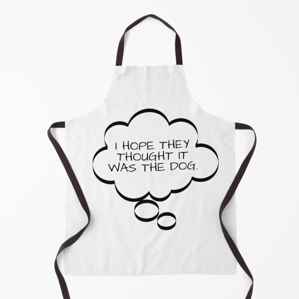 Item preview, Funny Thought Bubbles, I Hope They Thought It Was The Dog, t-shirts gifts, mug gifts, sticker gifts, magnet gifts and more! designed and sold by JCMCDesigns.