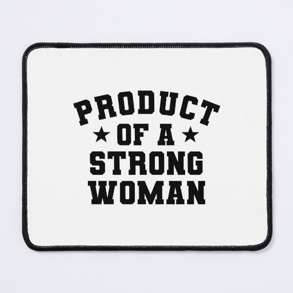 Item preview, Product Of A Strong Woman designed and sold by allysmar.