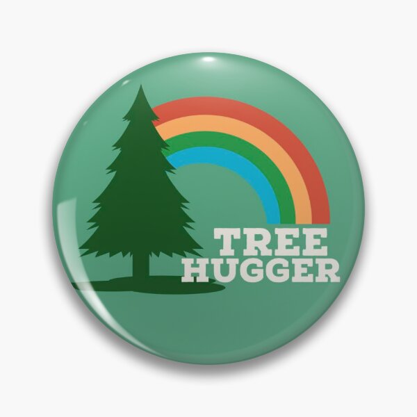 Item preview, tree hugger designed and sold by peyton’s pins and such .