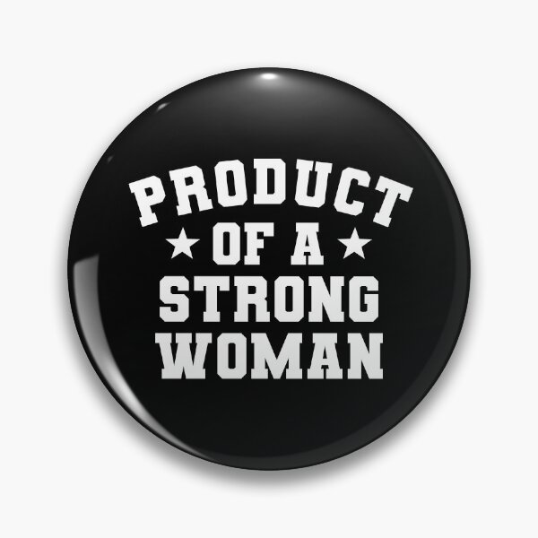 Item preview, Product Of A Strong Woman designed and sold by allysmar.