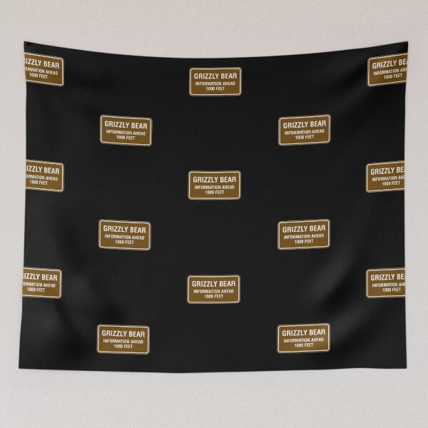 Item preview, Grizzly Bear Information Ahead designed and sold by twHistory.
