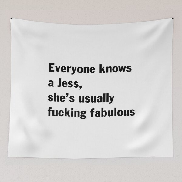 Item preview, Everyone knows a Jess, she's usually fucking fabulous designed and sold by ThomasTrump.