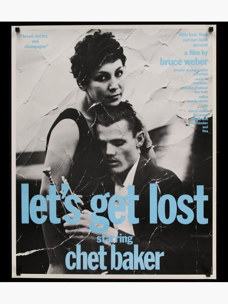 Disover Let's Get Lost By Chet Baker Poster Premium Matte Vertical Poster