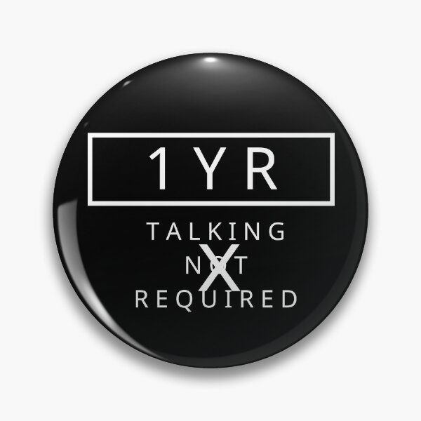 Item preview, 1yr talking required designed and sold by SicbutSober.