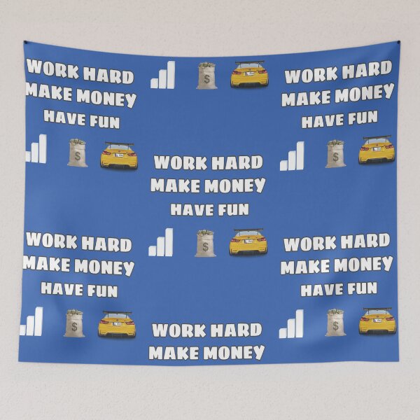 Item preview, Work hard, make money, enjoy designed and sold by Zachlogic.