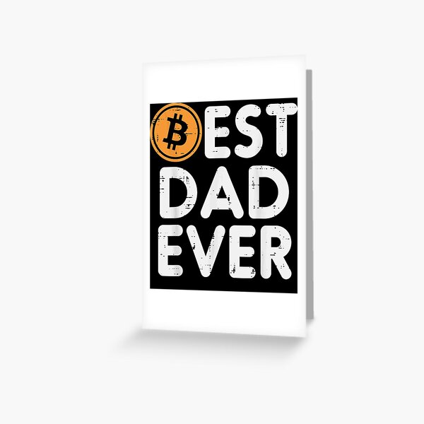 Artikel-Vorschau von Mens Best Dad Ever Bitcoin Crypto Cryptocurrency Daddy Papa Men, designt und verkauft von FideliaShop.