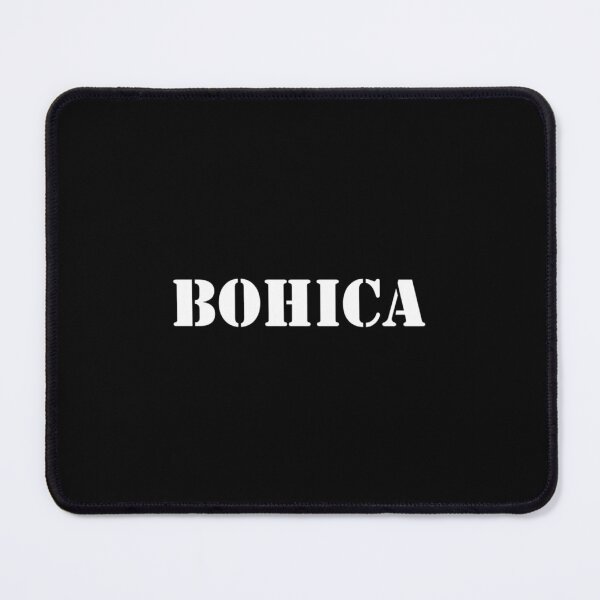Item preview, Funny Military Saying BOHICA designed and sold by DropaRonny.