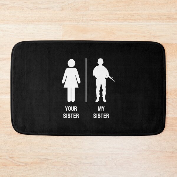 Item preview, Funny Soldier Sister Shirt Military Your Sister My Sister designed and sold by DropaRonny.