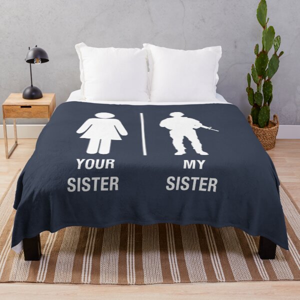 Item preview, Funny Soldier Sister Shirt Military Your Sister My Sister designed and sold by DropaRonny.