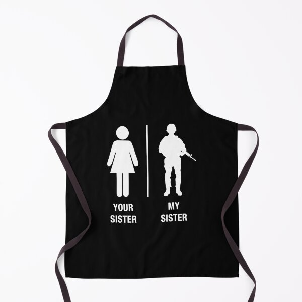 Item preview, Funny Soldier Sister Shirt Military Your Sister My Sister designed and sold by DropaRonny.