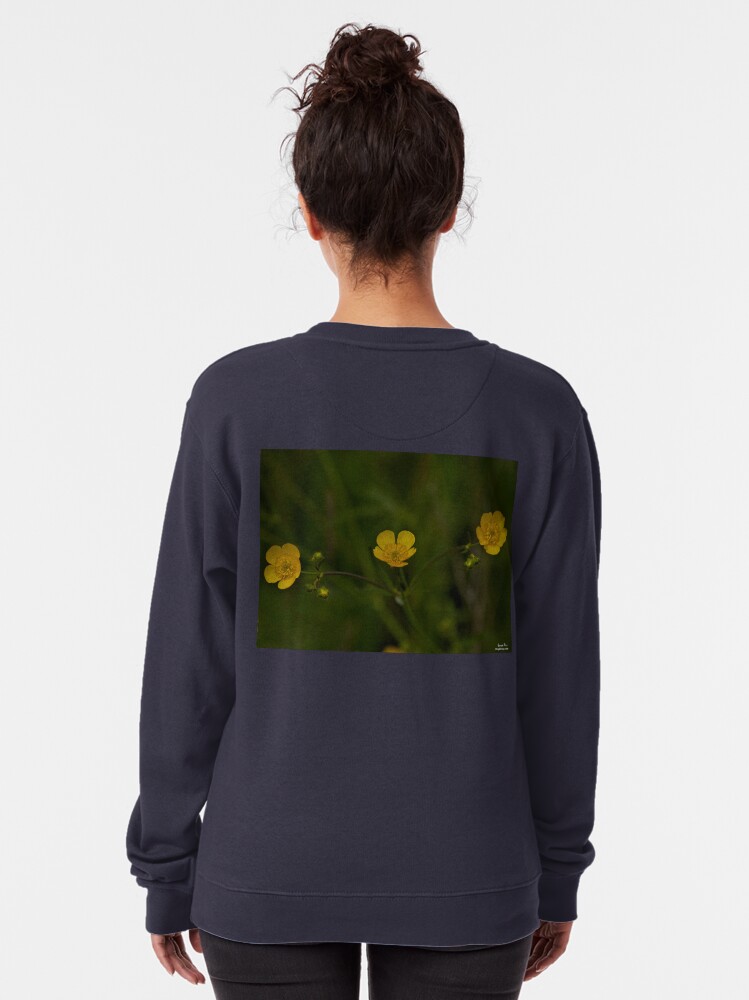 Alternate view of Three Meadow Buttercups - Burntollet Woods, County Derry Pullover Sweatshirt