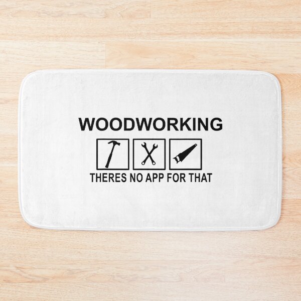 Item preview, Woodworking Theres No App For That Funny designed and sold by adxota.