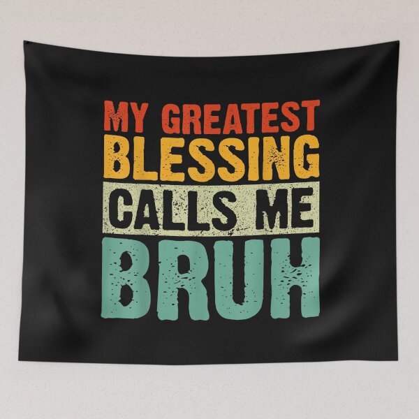 Item preview, My Greatest Blessing Calls Me Bruh Dad Mom Funny Fathers Day T-Shirt designed and sold by Baron-Hagen.