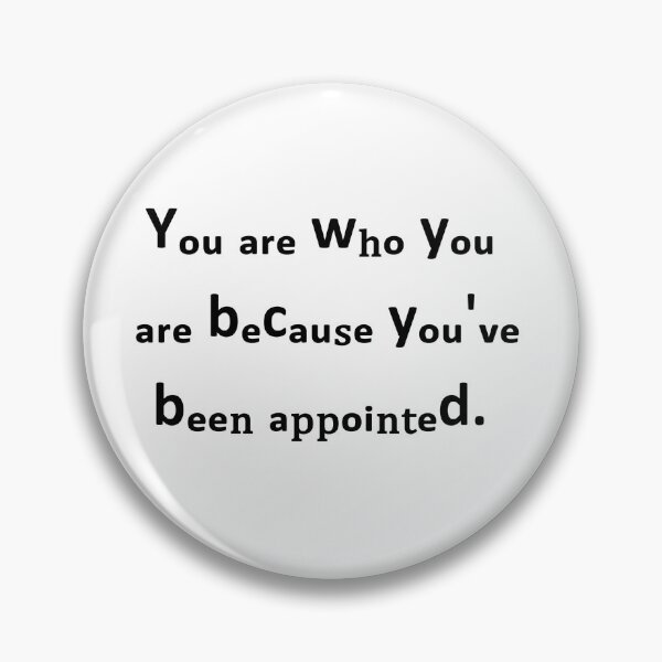 Item preview, You are  who you are designed and sold by zedvonzee.