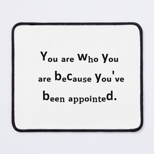 Item preview, You are  who you are designed and sold by zedvonzee.