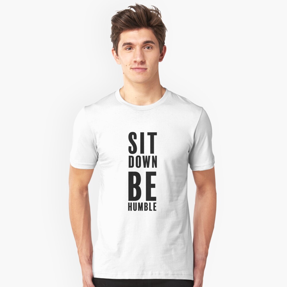 be humble t shirt