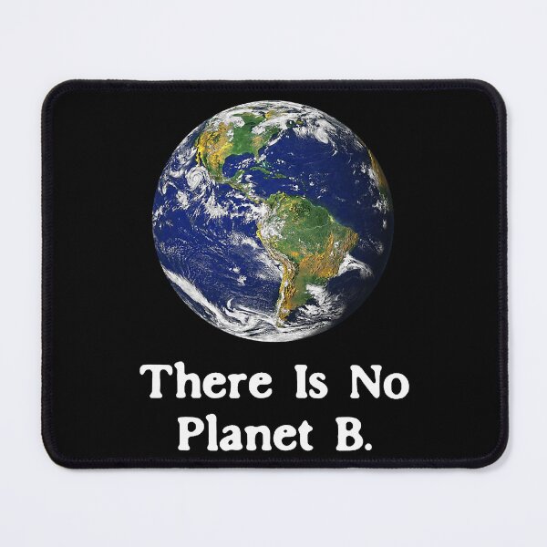 Item preview, There is No Planet B Earth Day designed and sold by LuckyLukee.