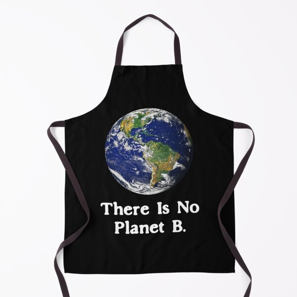 Item preview, There is No Planet B Earth Day designed and sold by LuckyLukee.