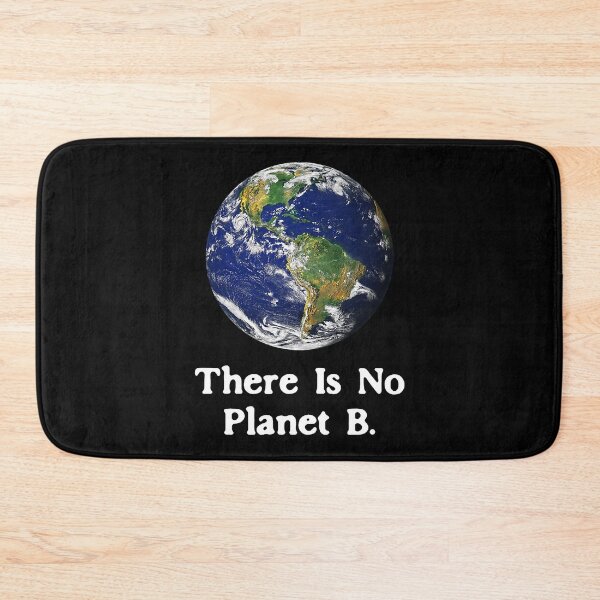 Item preview, There is No Planet B Earth Day designed and sold by LuckyLukee.
