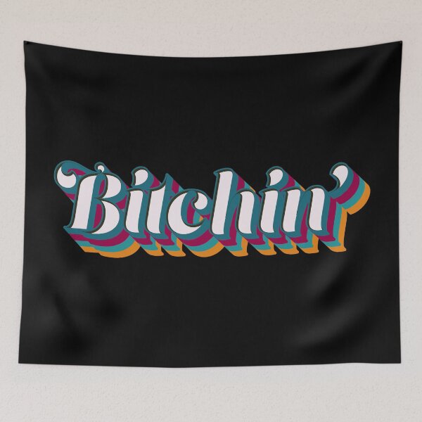 Item preview, Bitchin' designed and sold by Texterns.