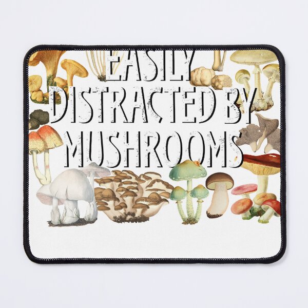 Item preview, Easily Distracted By Mushrooms Funny Mushroom Lover Botanical Fungi Plants Morel Psychedelic Mushroom Forager Mushroom Gift designed and sold by madeulaugh.